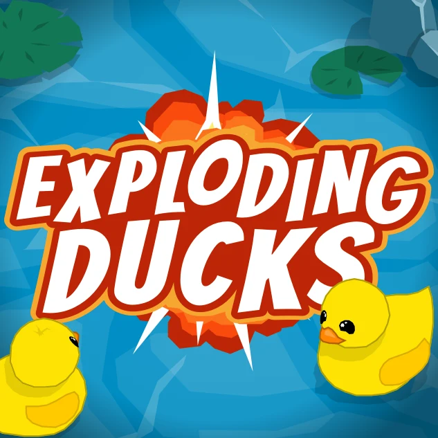 Exploding Ducks