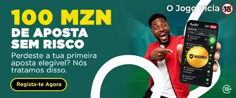 Aposta Sem Risco de 100 MZN