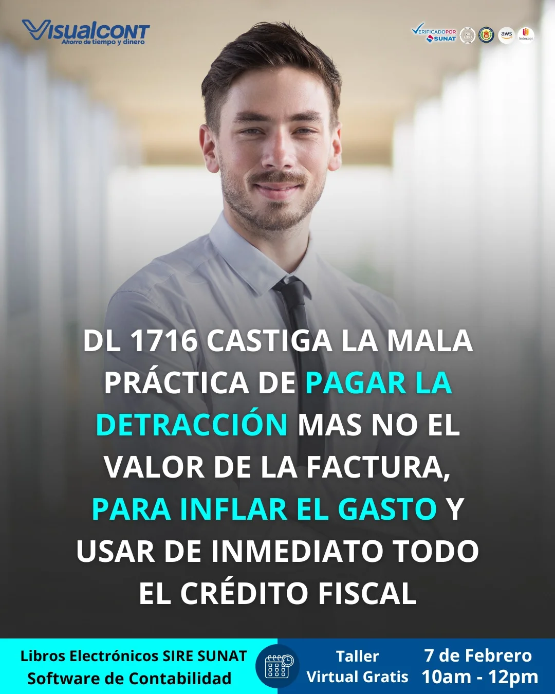 DECRETO LEGISLATIVO Nº 1716 (04.02.2026) Para la persona que presente, depositos falsos y/o adulterados de detracciones antes SUNAT, sanción de 5 años de cárcel