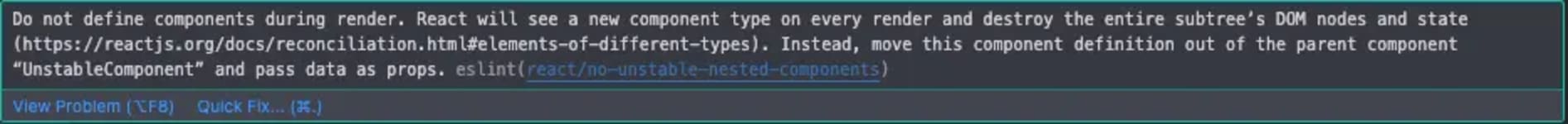 Eslint message warning about nested component declarations.