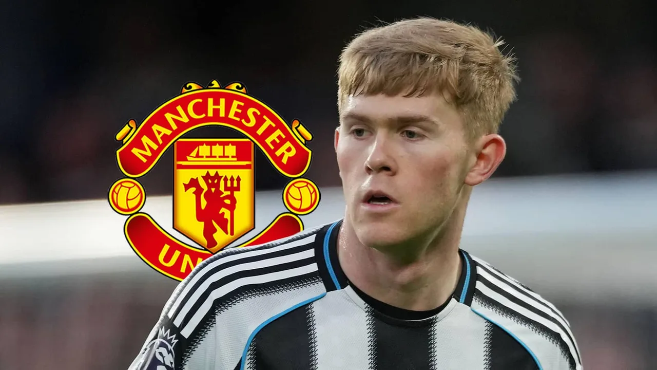 Manchester United yaitolea macho Lewis Hall ya Newcastle kwa Pauni Milioni 60