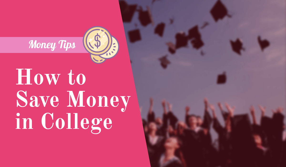 How to save money in college