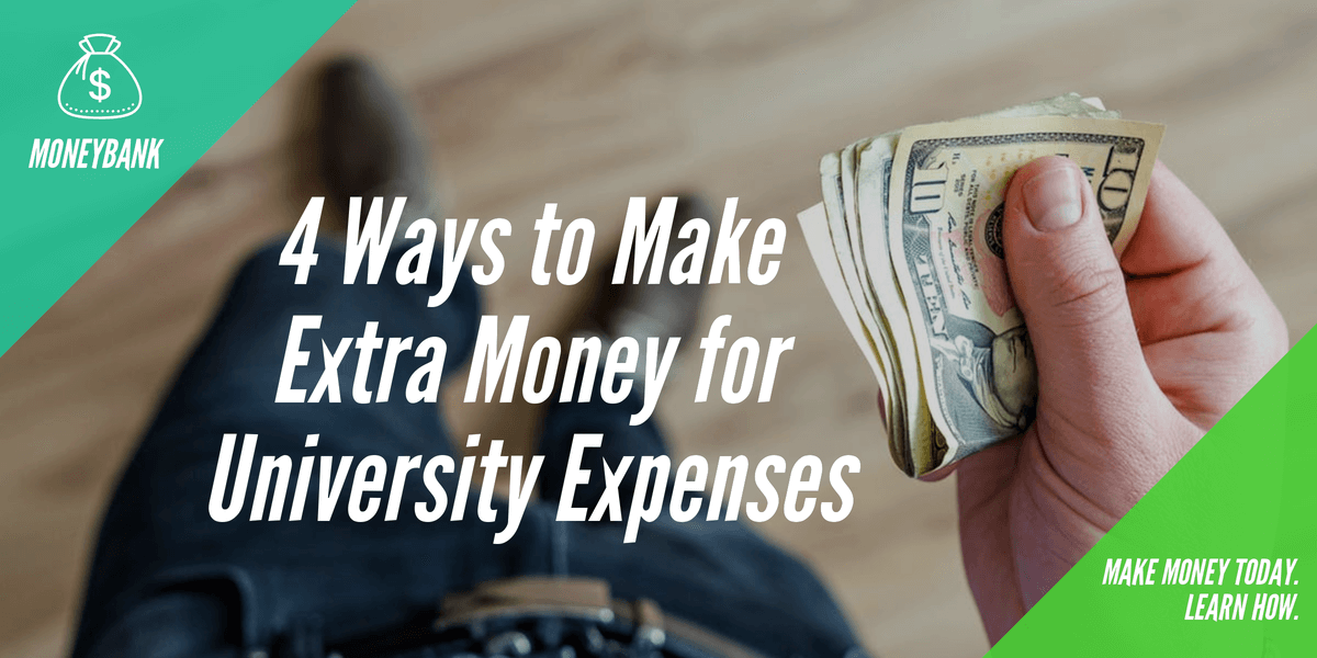 Extra Money for University Expenses