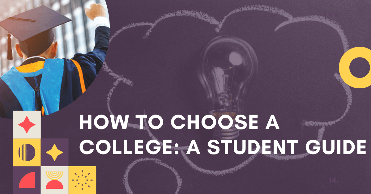 How to Choose a College: A Student Guide