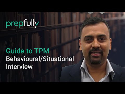 Overview of behavioural/situation interview, interview questions and tips to nail the interview