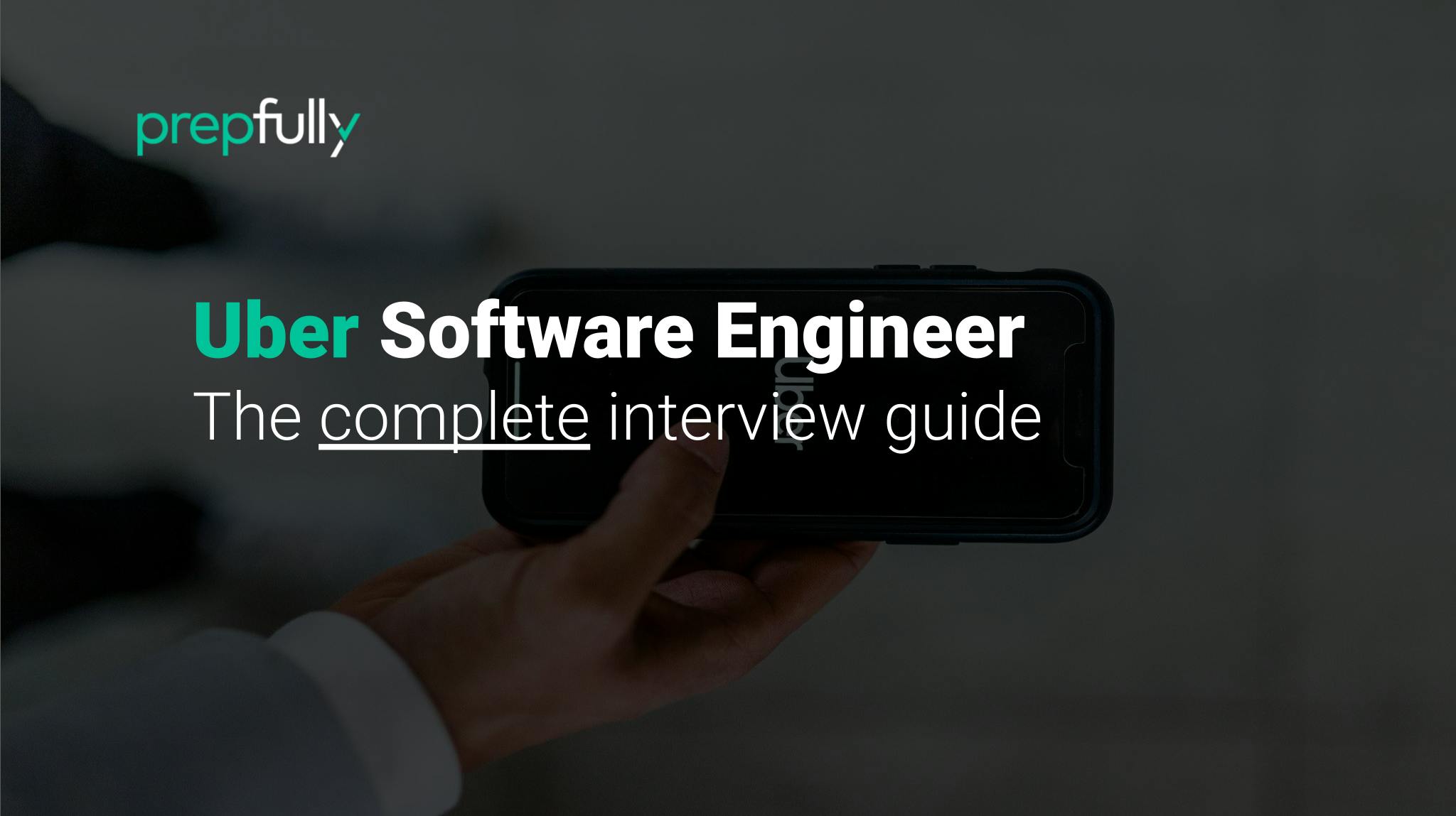 Interview guide for Uber Software Engineer