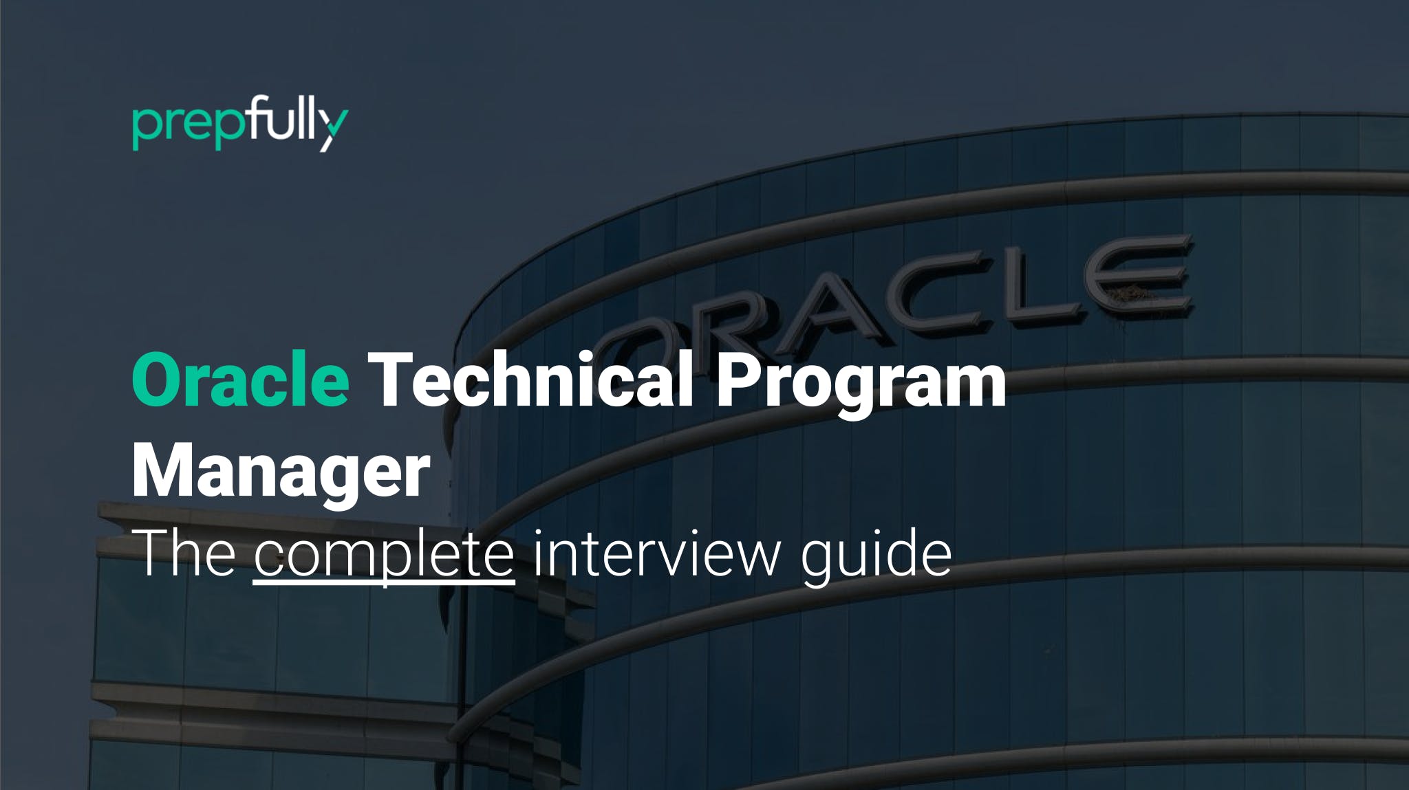 Interview guide for Oracle Technical Program Manager