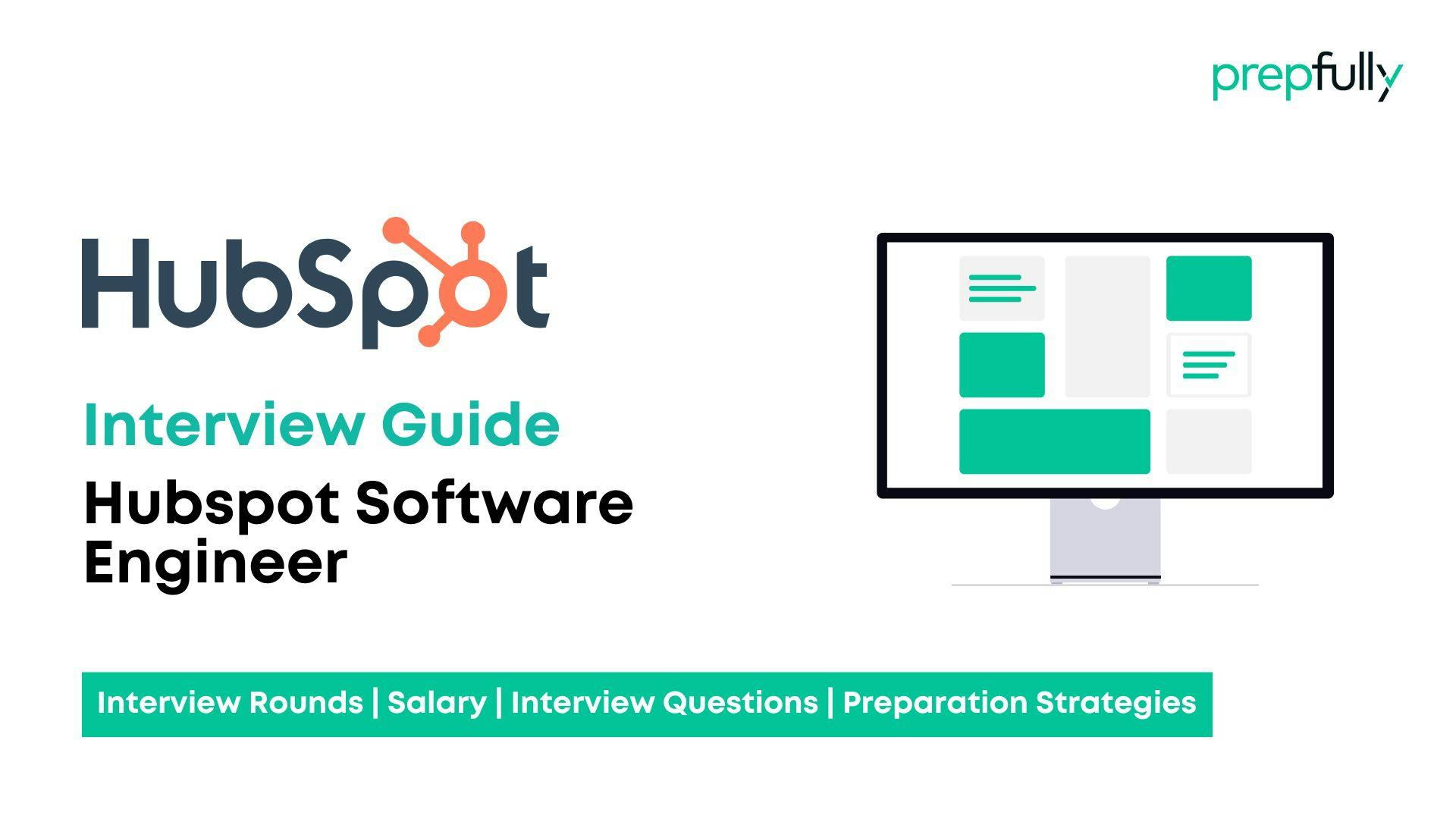 HubSpot Software Engineer Interview Guide