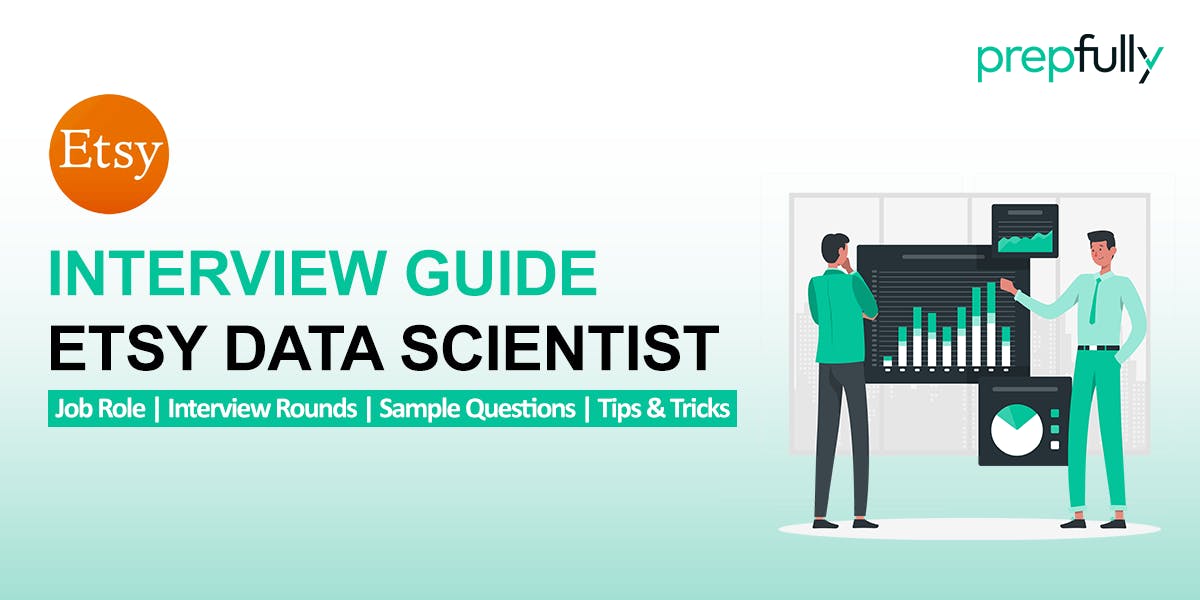 Are you looking for data science roles in Etsy? Here's a guide to help you!