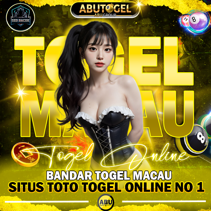 ABUTOGEL # Bandar Togel Macau & Situs Toto Togel Online No 1 Terpercaya