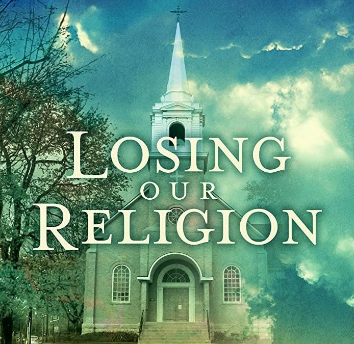 Leslea Mair – “Losing Our Religion” – Episode 331