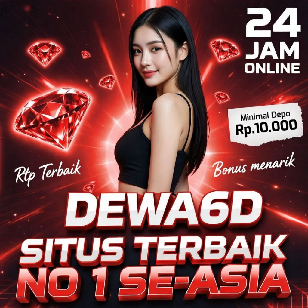DEWA6D | Situs Slot Bonus 100% Dengan Deposit 25 Bonus 25 TO Kecil X3 Bebas IP & Freespin