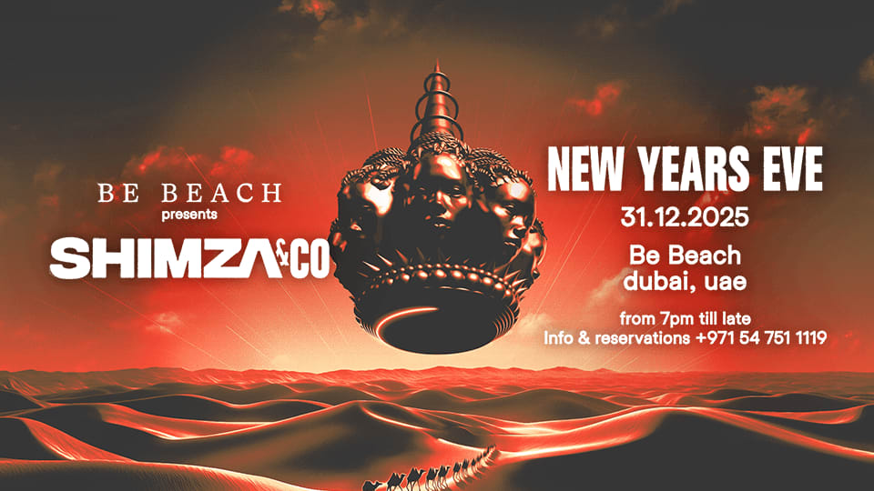 Shimza & Co - NYE at Be Beach Dubai