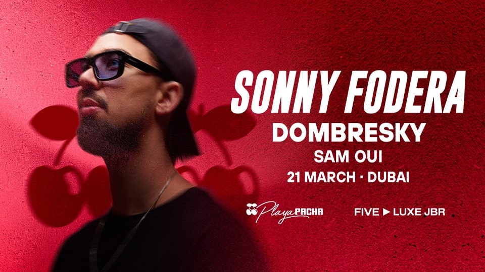 Sonny Fodera Live in Dubai | Playa Pacha, FIVE LUXE JBR