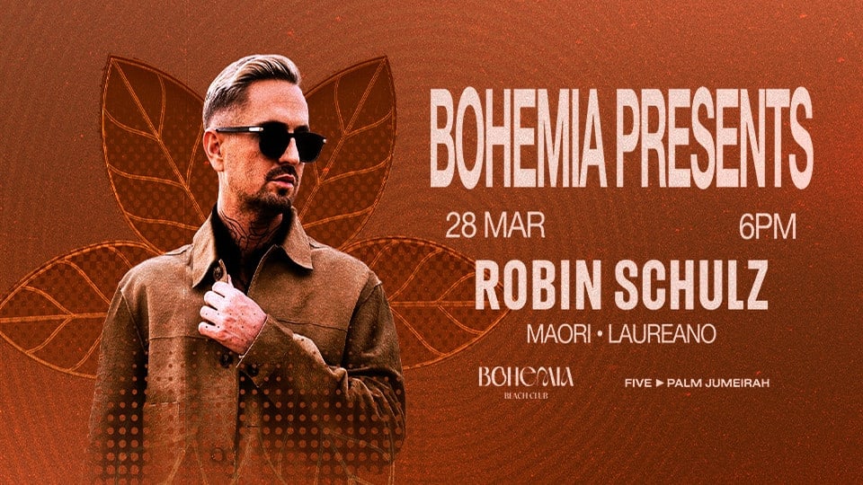 Robin Schulz Live at Bohemia Dubai