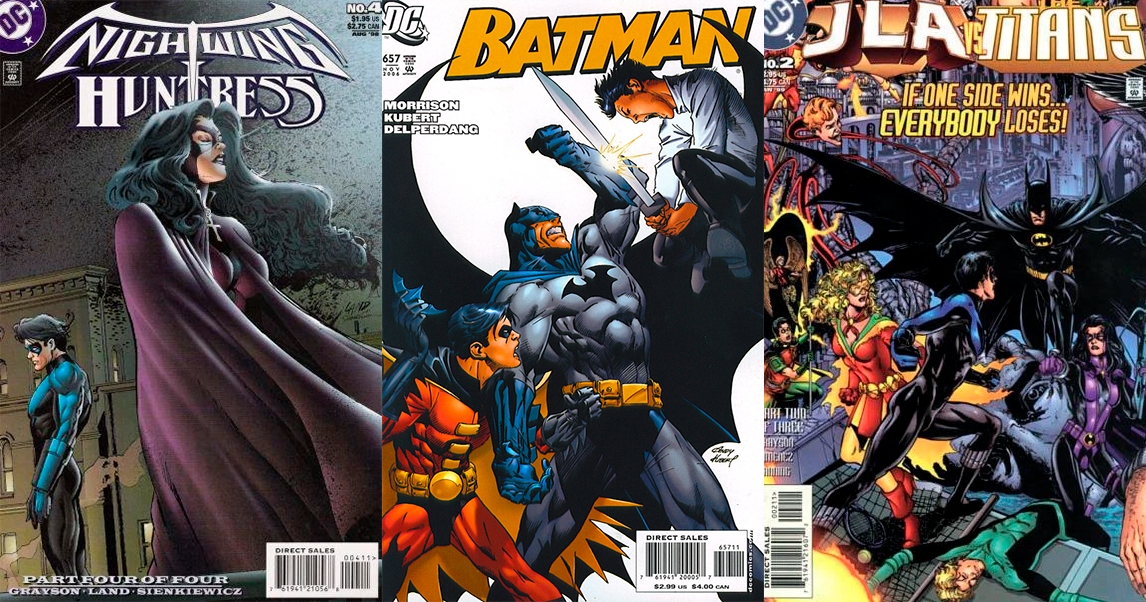 Nightwing/Huntress (issue 4. Helena at the front, as huntress, with eyes closed and cross necklace on display, giving her back to Dick on a rooftop. He's dressed as Nightwing, with a dejected look on display). Son of Batman (Batman issue 657. Damian attacks Tim with a sword; Tim holds a Batarang; Batman is between them, holding them off). JLA/Titans (issue 4. Tagline "If one side wins... everybody loses!". Nightwing facing Batman, with some others on scene, like Bette Kane as Flamebird next to Dick, or Huntress pointing at him with an arrow on her wrist, or Tim with his staff more on the background).
