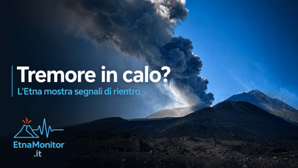 Etna, il tremore crolla dopo il picco: l’eruzione sta perdendo forza?