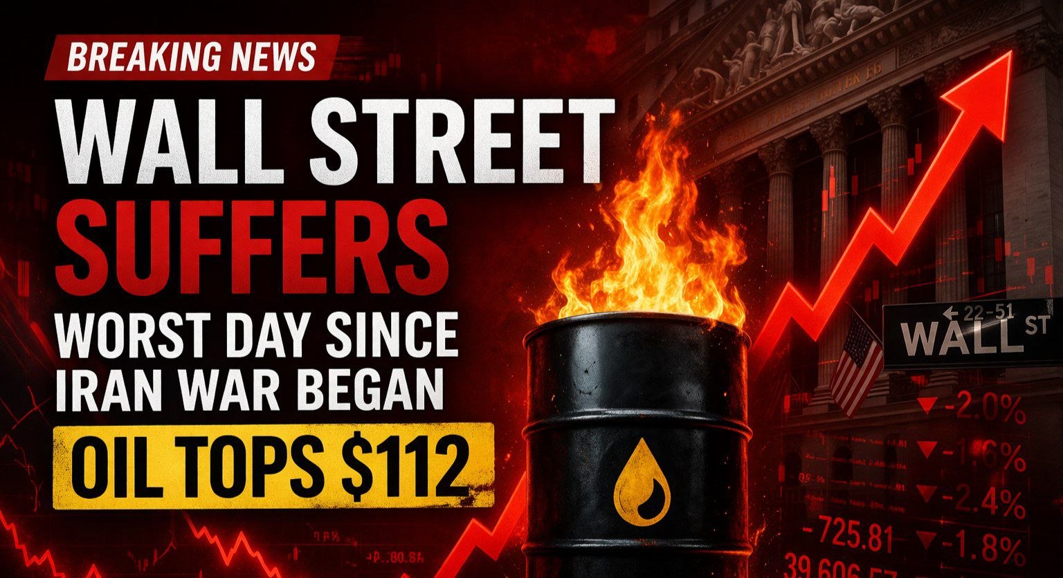 Wall Street Suffers Worst Day Since Iran War Began as Oil Tops $112 ...