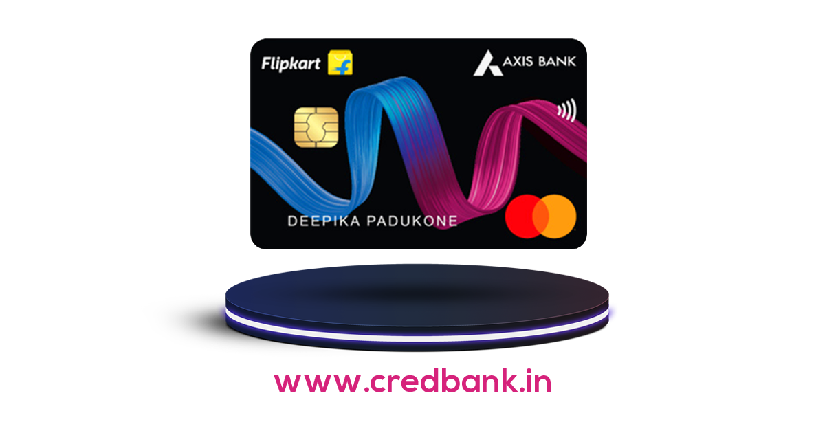 Flipkart Axis Bank Credit Card Flipkart Axis Bank Credit Card