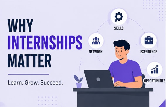 Why Internships Matter