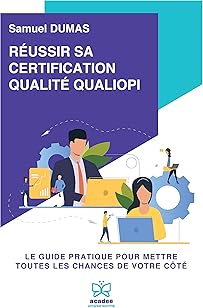 Livre Réussir sa certification QUALIOPI