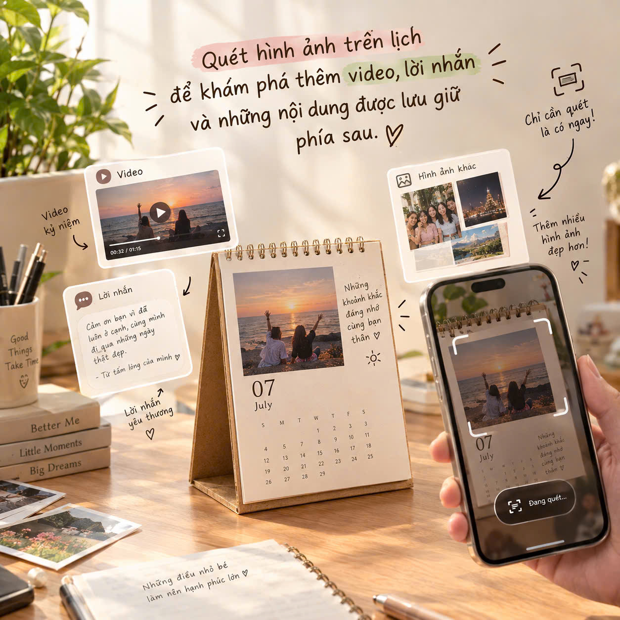 Quét hình ảnh trên lịch để khám phá thêm video, lời nhắn và những nội dung được lưu giữ phía sau.