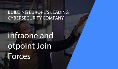 otpoint is now part of infraone — Building Europe’s Leading Cybersecurity Company