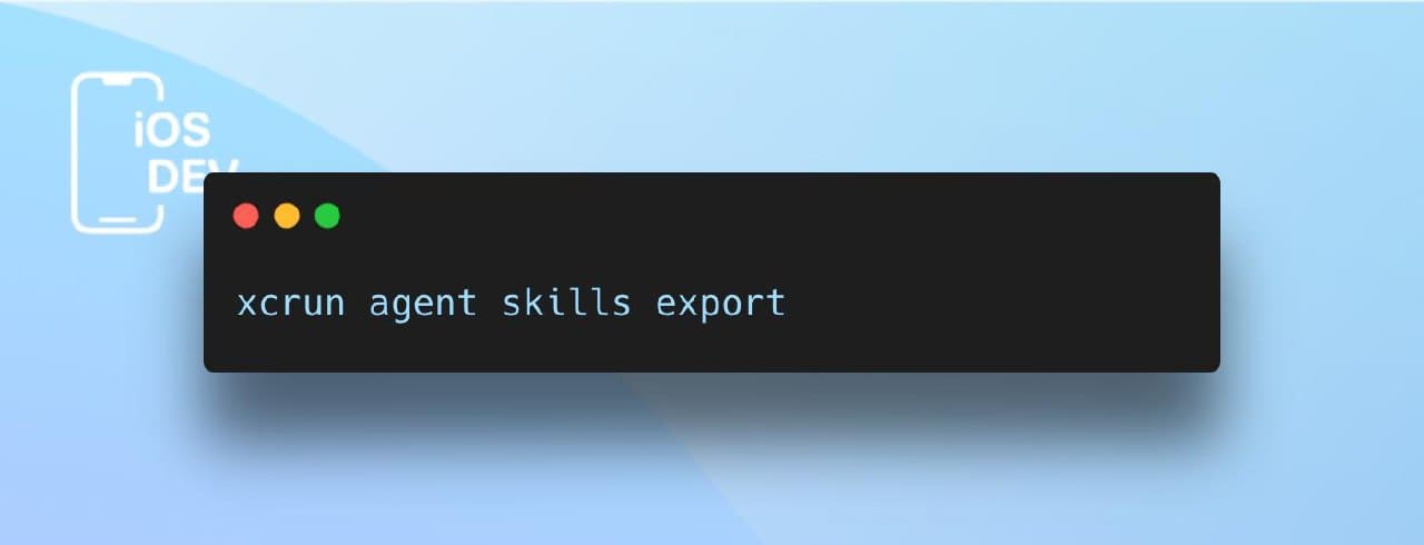 Экспорт skills из Xcode 27: одна команда — и всё готово