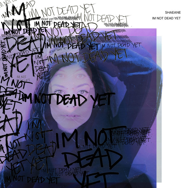 I'm Not Dead Yet