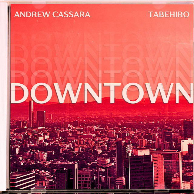 Cover art for Downtown by Andrew Cassara, tabehiro
