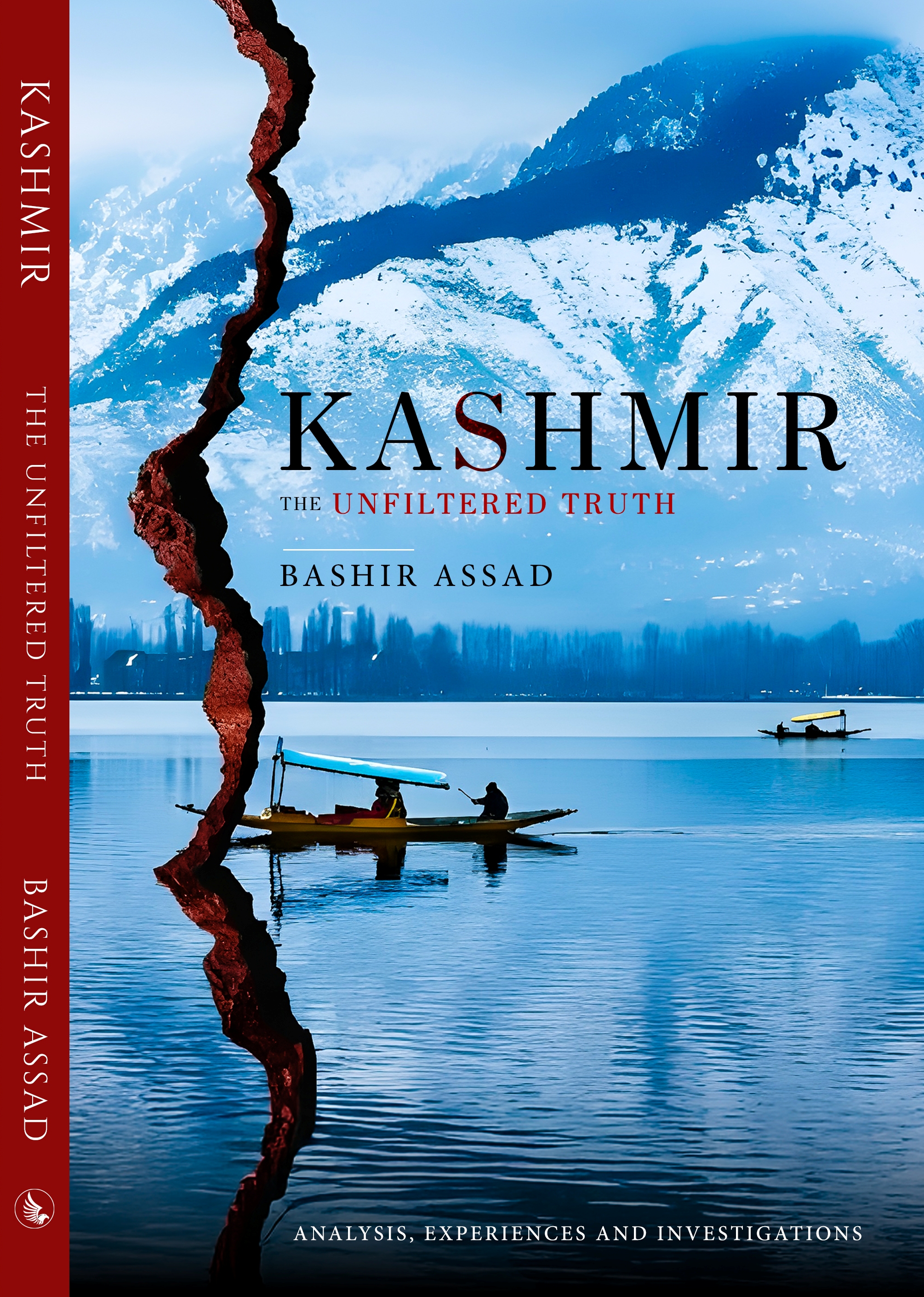 KASHMIR: THE UNFILTERED TRUTH by Bashir Assad
