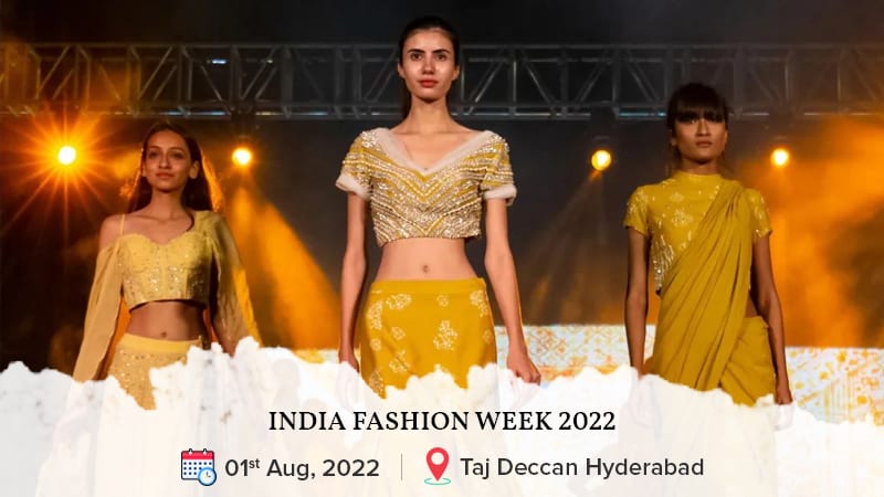 INDIA FASHION WEEK, 2022 Hyderabad – Dazzlerr