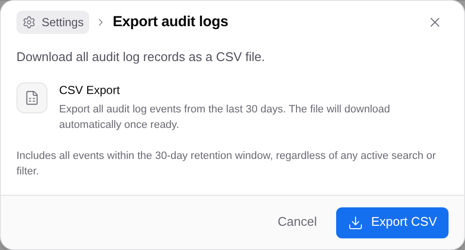 Export audit logs dialog describing the 30-day CSV scope, with Cancel and Export CSV buttons.