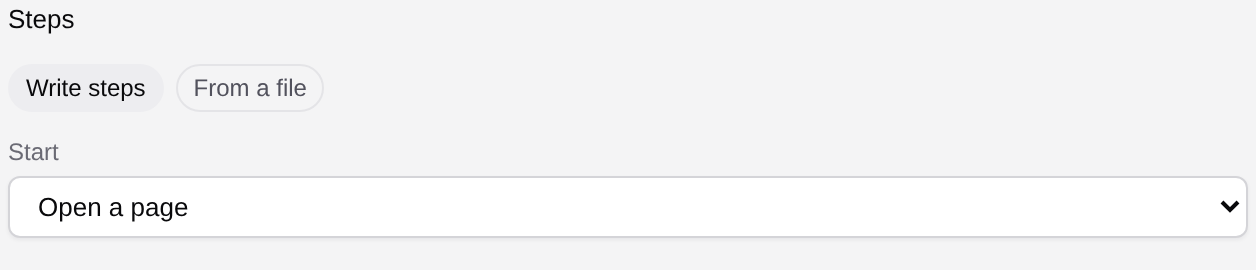 Browser Use step source controls with Write steps, From a file, and Start set to Open a page.