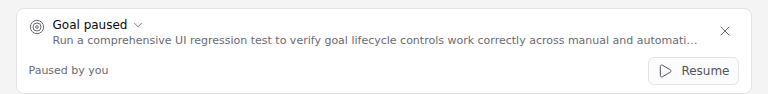 Goal paused row showing its objective summary, Paused by you status, Resume button, and End goal control.