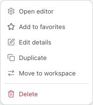 Workflow actions menu with Duplicate and Move to workspace.