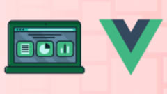 Hands-on Vue.js: Build a fully functional SPA