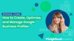 Google My Business Management 101