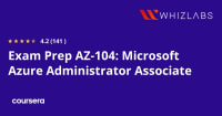 Exam Prep AZ-104: Microsoft Azure Administrator Associate Specialization