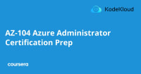 AZ-104 Azure Administrator Certification Prep Specialization