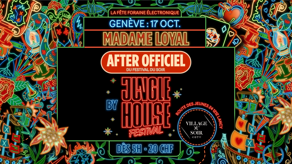 Affiche de l'événement MADAME LOYAL AFTER BY JUNGLE HOUSE, After party le 17 octobre 2026.
