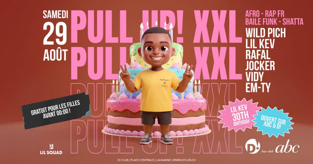 Affiche de l'événement PULL UP! XXL, Soirée à thème le 29 août 2026.