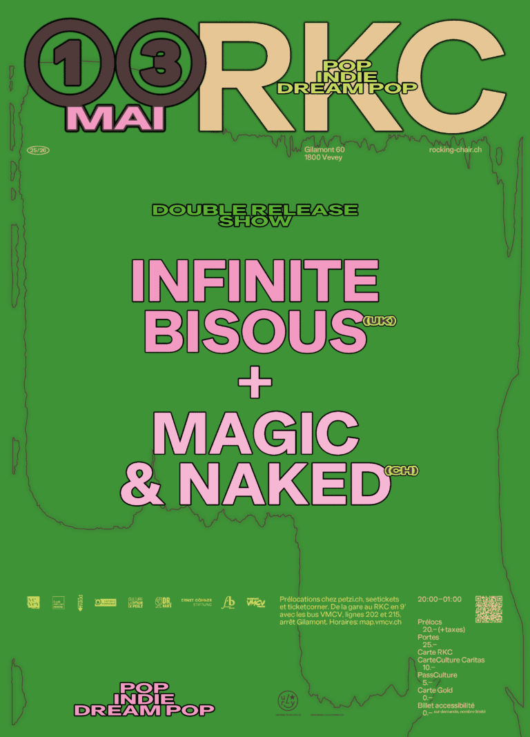 Affiche de l'événement Infinite Bisous (UK) + Magic & Naked (CH), Concert le 13 mai 2026.