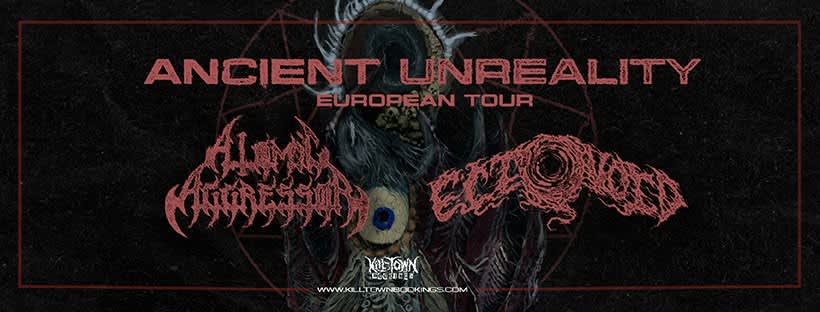 Affiche de l'événement ATOMIC AGGRESSOR (CL) + ECTOVOID (US) : ANCIENT UNREALITY TOUR, Concert le 14 septembre 2026.