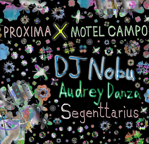 Affiche de l'événement ༄ Proxima x Motel Campo ༄ DJ Nobu + Audrey Danza, DJ set le 5 septembre 2026.