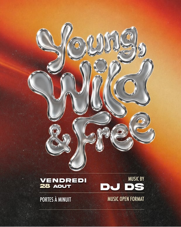 Affiche de l'événement YOUNG WILD & FREE, DJ set le 28 août 2026.