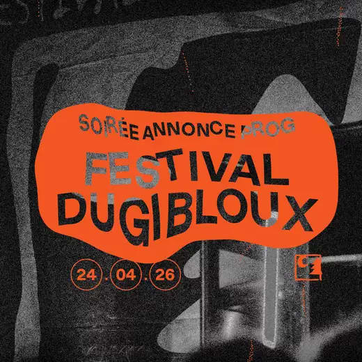 SOIRÉE ANNONCE PROG FESTIVAL DU GIBLOUX  - Fri-son, Fribourg