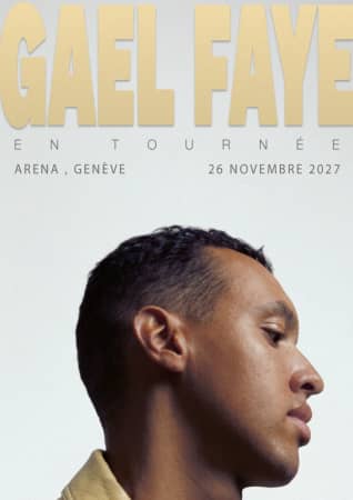 Gaël FAYE - Arena de Genève, Le Grand-Saconnex