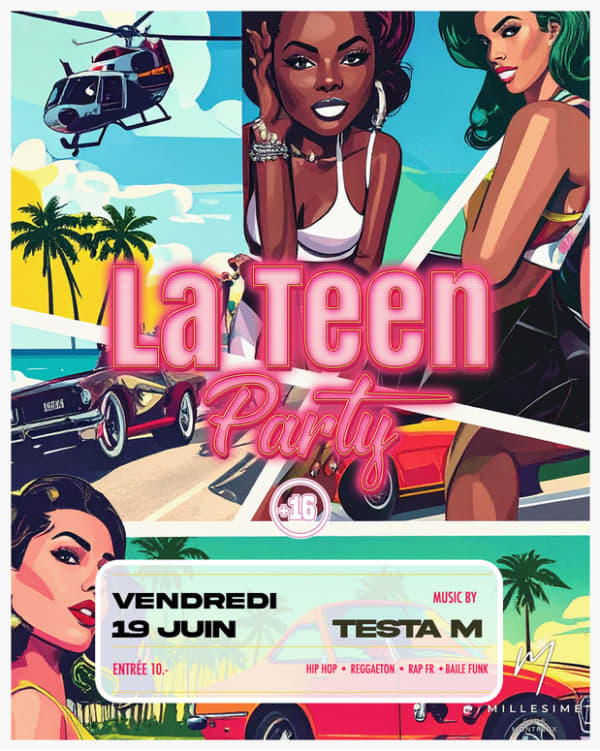LA TEEN Party - Millésime Club Montreux, Montreux