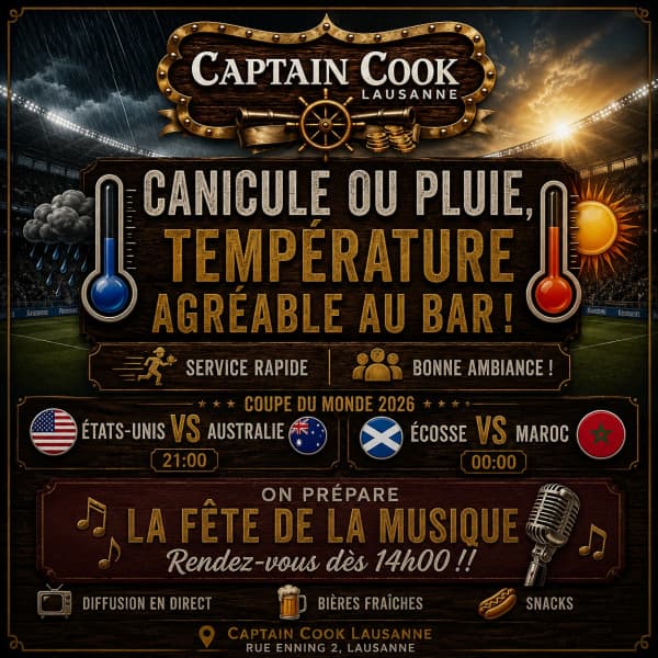 🌦️☀️ CANICULE OU PLUIE ? ☀️🌦️ - Captain Cook, 1003 Lausanne